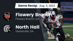 Recap: Flowery Branch  vs. North Hall  2022