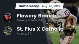 Recap: Flowery Branch  vs. St. Pius X Catholic  2022