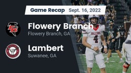 Recap: Flowery Branch  vs. Lambert  2022
