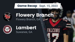 Recap: Flowery Branch  vs. Lambert  2023