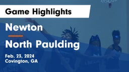 Newton  vs North Paulding  Game Highlights - Feb. 23, 2024