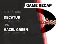 Recap: Decatur  vs. Hazel Green  2016
