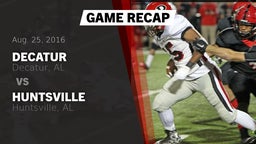 Recap: Decatur  vs. Huntsville  2016