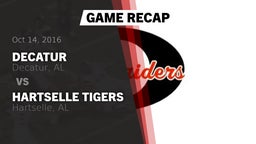 Recap: Decatur  vs. Hartselle Tigers 2016