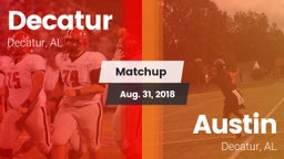 Matchup: Decatur  vs. Austin  2018