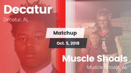 Matchup: Decatur  vs. Muscle Shoals  2018