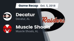 Recap: Decatur  vs. Muscle Shoals  2018