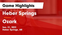 Heber Springs  vs Ozark  Game Highlights - Jan. 21, 2022