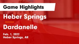 Heber Springs  vs Dardanelle  Game Highlights - Feb. 1, 2022