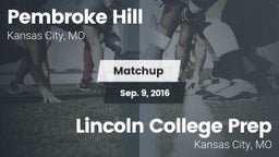 Matchup: Pembroke Hill High vs. Lincoln College Prep  2016