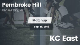 Matchup: Pembroke Hill High vs. KC East  2016