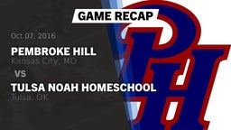 Recap: Pembroke Hill  vs. Tulsa NOAH HomeSchool  2016