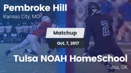 Matchup: Pembroke Hill High vs. Tulsa NOAH HomeSchool  2017