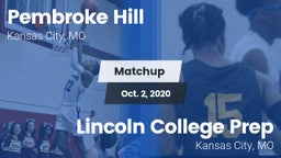 Matchup: Pembroke Hill High vs. Lincoln College Prep  2020