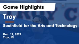 Troy  vs Southfield  for the Arts and Technology Game Highlights - Dec. 12, 2023