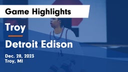 Troy  vs Detroit Edison  Game Highlights - Dec. 28, 2023