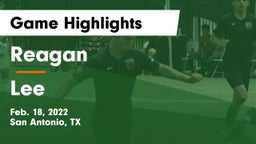 Reagan  vs Lee  Game Highlights - Feb. 18, 2022