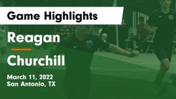 Reagan  vs Churchill  Game Highlights - March 11, 2022