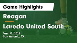 Reagan  vs Laredo United South Game Highlights - Jan. 13, 2023
