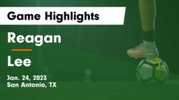 Reagan  vs Lee  Game Highlights - Jan. 24, 2023