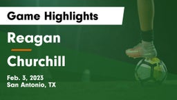Reagan  vs Churchill  Game Highlights - Feb. 3, 2023