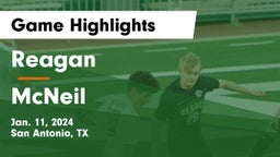 Reagan  vs McNeil Game Highlights - Jan. 11, 2024