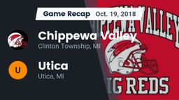 Recap: Chippewa Valley  vs. Utica  2018