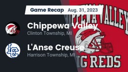 Recap: Chippewa Valley  vs. L'Anse Creuse  2023