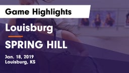 Louisburg  vs SPRING HILL  Game Highlights - Jan. 18, 2019