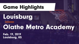 Louisburg  vs Olathe Metro Academy Game Highlights - Feb. 19, 2019