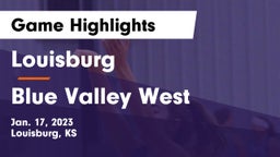 Louisburg  vs Blue Valley West  Game Highlights - Jan. 17, 2023