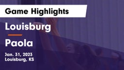 Louisburg  vs Paola  Game Highlights - Jan. 31, 2023