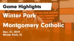 Winter Park  vs Montgomery Catholic  Game Highlights - Dec. 31, 2019