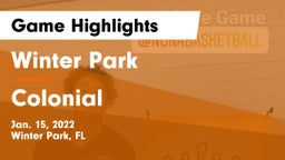 Winter Park  vs Colonial  Game Highlights - Jan. 15, 2022