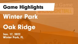 Winter Park  vs Oak Ridge  Game Highlights - Jan. 17, 2022