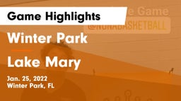 Winter Park  vs Lake Mary  Game Highlights - Jan. 25, 2022