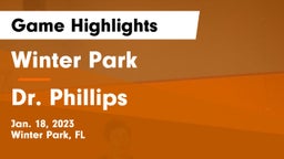 Winter Park  vs Dr. Phillips  Game Highlights - Jan. 18, 2023
