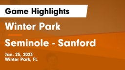 Winter Park  vs Seminole  - Sanford Game Highlights - Jan. 25, 2023
