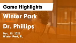Winter Park  vs Dr. Phillips  Game Highlights - Dec. 19, 2023