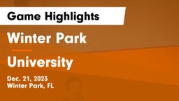 Winter Park  vs University  Game Highlights - Dec. 21, 2023