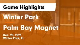 Winter Park  vs Palm Bay Magnet  Game Highlights - Dec. 28, 2023
