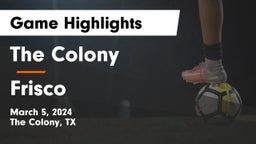 The Colony  vs Frisco  Game Highlights - March 5, 2024