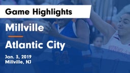 Millville  vs Atlantic City  Game Highlights - Jan. 3, 2019