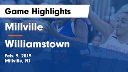 Millville  vs Williamstown  Game Highlights - Feb. 9, 2019