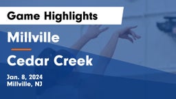 Millville  vs Cedar Creek  Game Highlights - Jan. 8, 2024