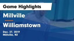 Millville  vs Williamstown  Game Highlights - Dec. 27, 2019