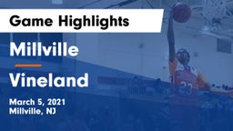 Millville  vs Vineland  Game Highlights - March 5, 2021