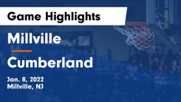 Millville  vs Cumberland  Game Highlights - Jan. 8, 2022