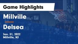 Millville  vs Delsea  Game Highlights - Jan. 31, 2022