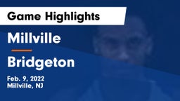 Millville  vs Bridgeton  Game Highlights - Feb. 9, 2022